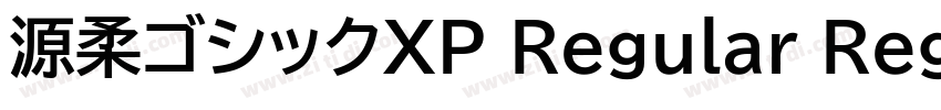 源柔ゴシックXP Regular Reg字体转换